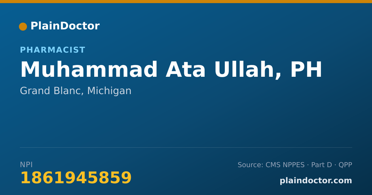 Shareable card for Muhammad Ata Ullah, PH - Pharmacist, Grand Blanc, MI
