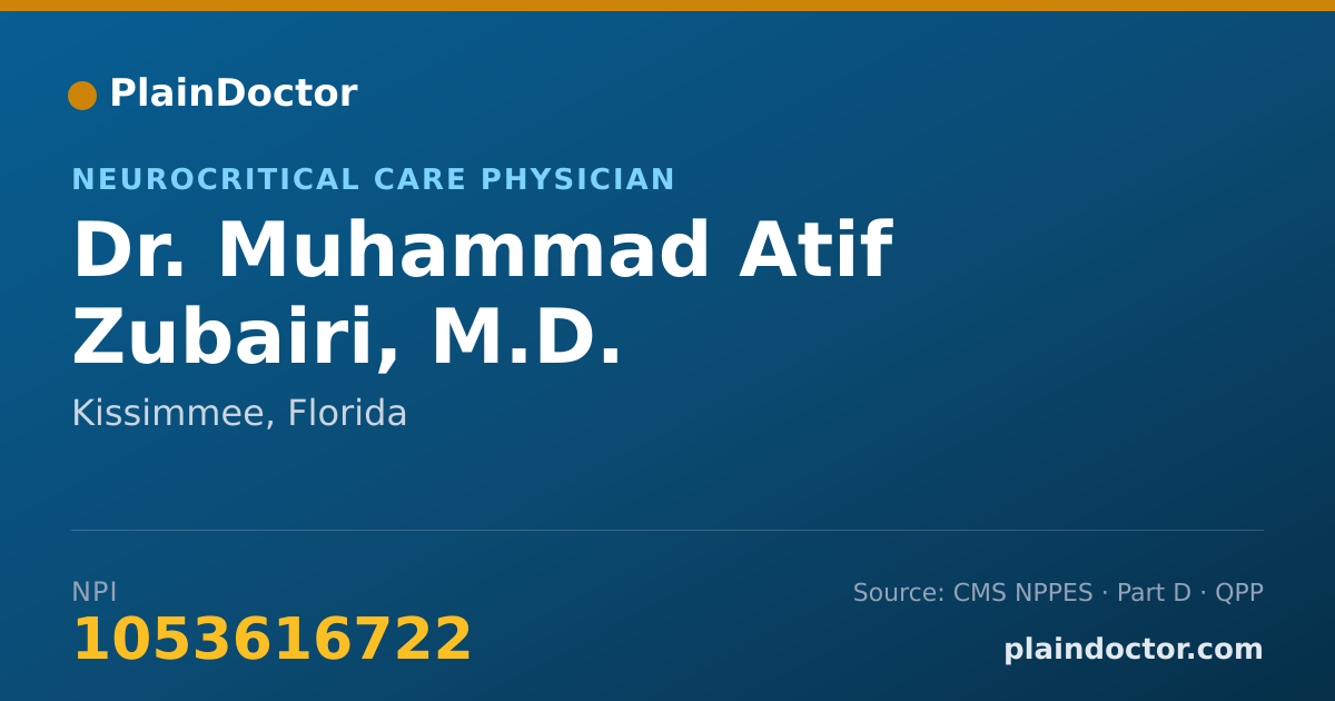 Shareable card for Muhammad Atif Zubairi, M.D. - Neurocritical Care Physician, Kissimmee, FL