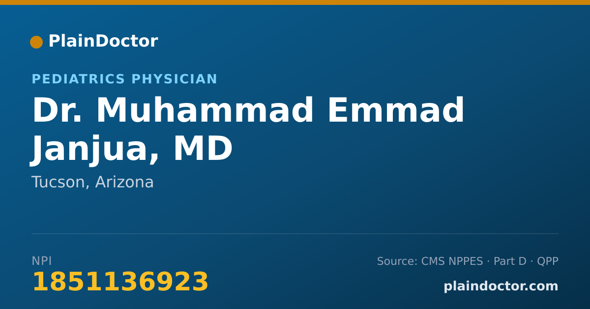 Shareable card for Muhammad Emmad Janjua, MD - Pediatrics Physician, Tucson, AZ