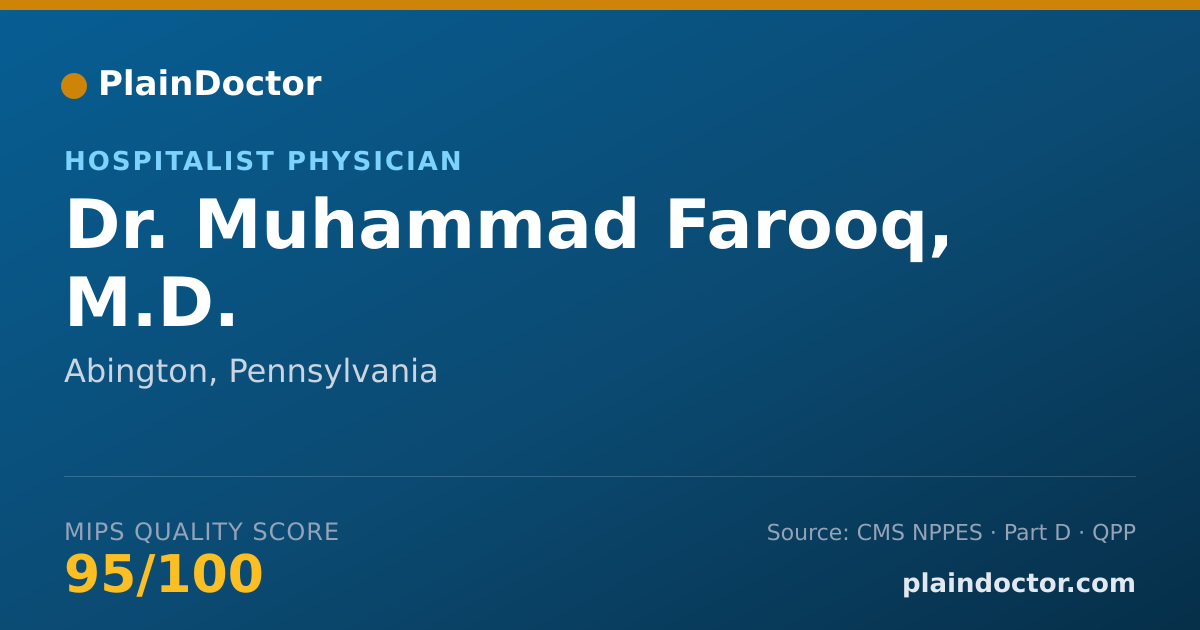 Shareable card for Muhammad Farooq, M.D. - Hospitalist Physician, Abington, PA