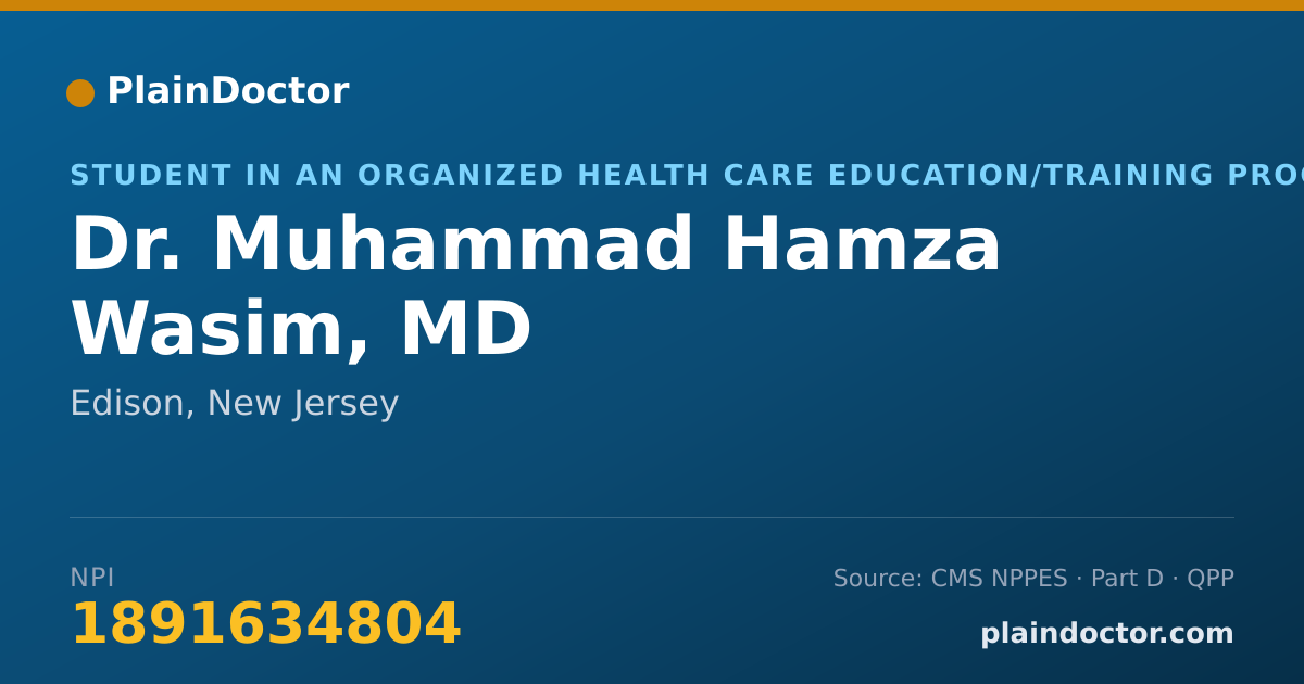 Shareable card for Muhammad Hamza Wasim, MD - Student in an Organized Health Care Education/Training Program, Edison, NJ