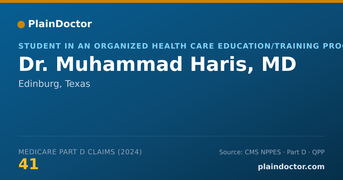 Shareable card for Muhammad Haris, MD - Student in an Organized Health Care Education/Training Program, Edinburg, TX