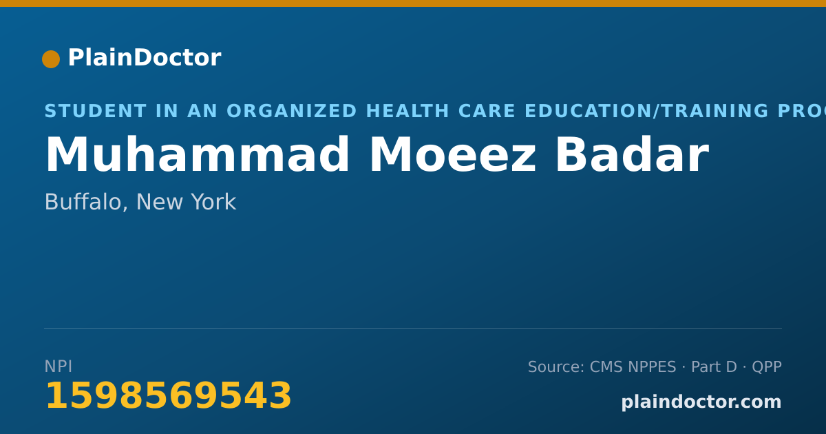 Shareable card for Muhammad Moeez Badar - Student in an Organized Health Care Education/Training Program, Buffalo, NY