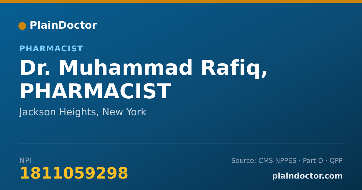 Shareable card for Muhammad Rafiq, PHARMACIST - Pharmacist, Jackson Heights, NY