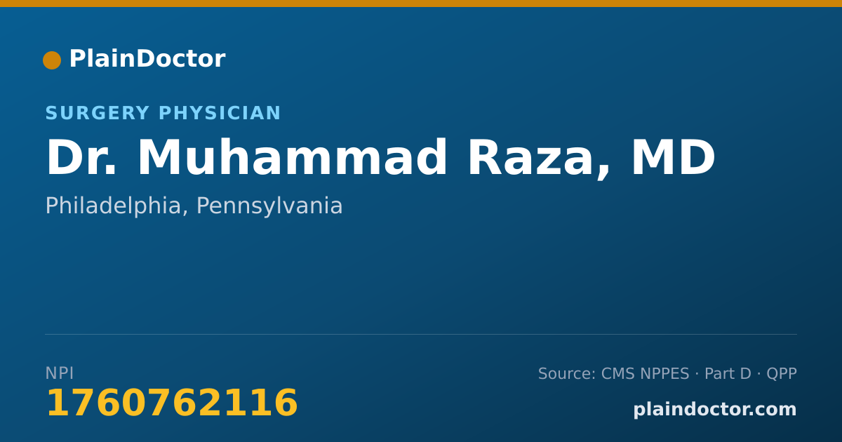 Shareable card for Muhammad Raza, MD - Surgery Physician, Philadelphia, PA