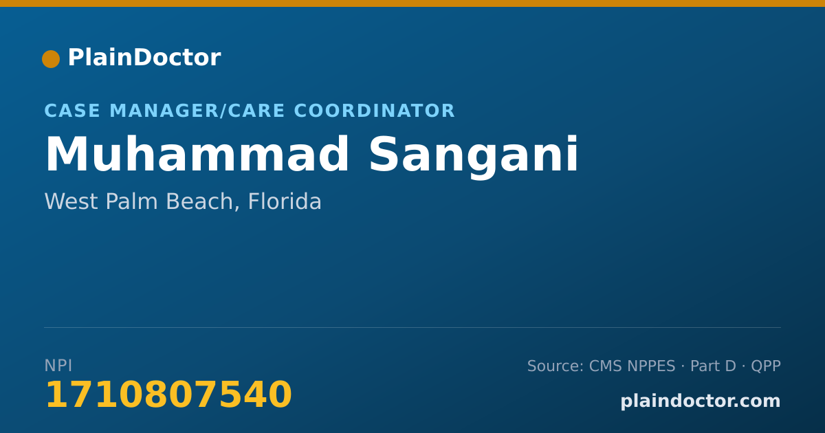 Shareable card for Muhammad Sangani - Case Manager/Care Coordinator, West Palm Beach, FL