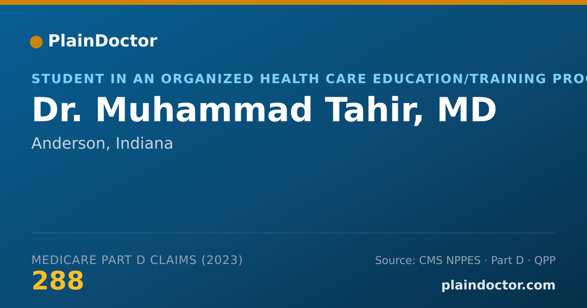 Shareable card for Muhammad Tahir, MD - Student in an Organized Health Care Education/Training Program, Anderson, IN