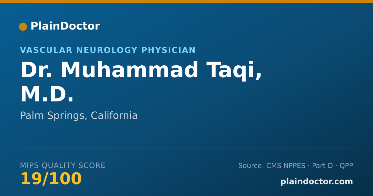 Shareable card for Muhammad Taqi, M.D. - Student in an Organized Health Care Education/Training Program, Palm Springs, CA