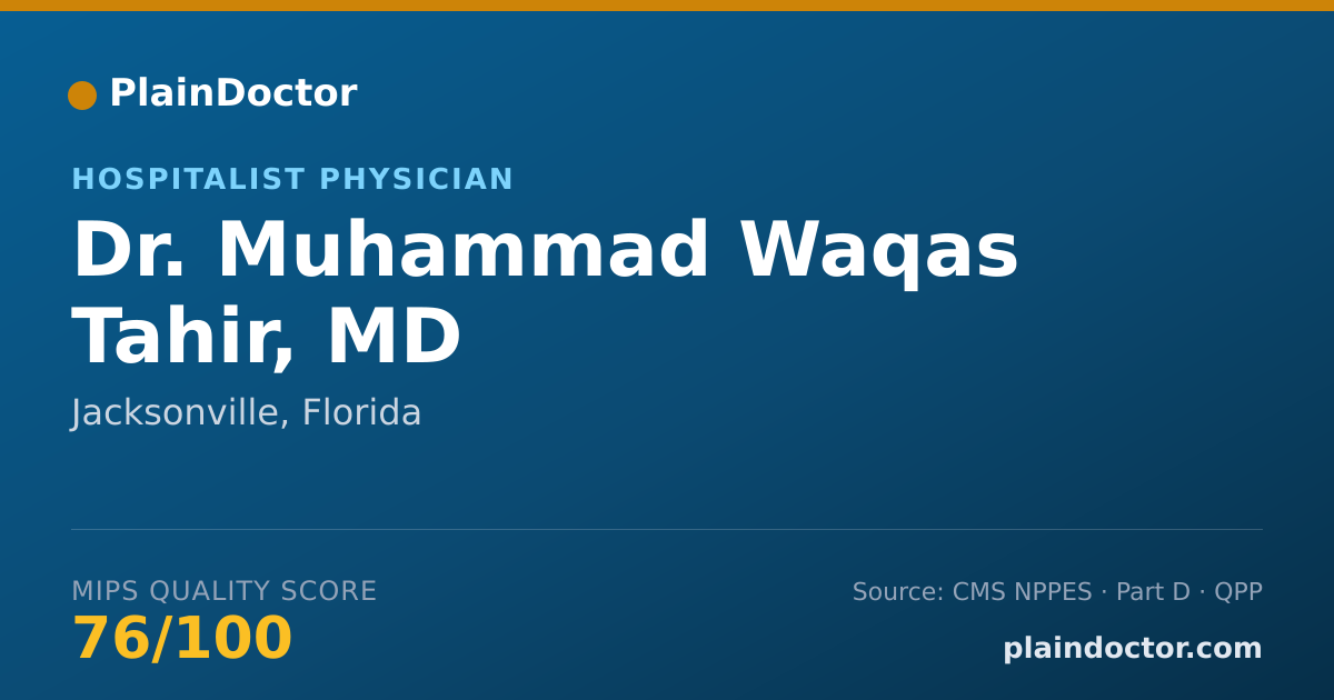 Shareable card for Muhammad Waqas Tahir, MD - Hospitalist Physician, Jacksonville, FL