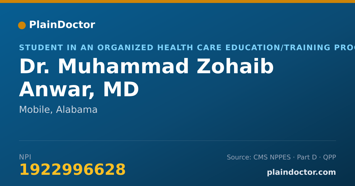 Shareable card for Muhammad Zohaib Anwar, MD - Student in an Organized Health Care Education/Training Program, Mobile, AL