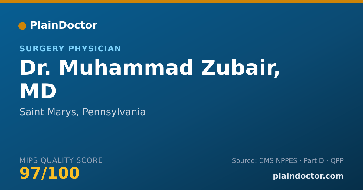 Shareable card for Muhammad Zubair, MD - Surgery Physician, Saint Marys, PA