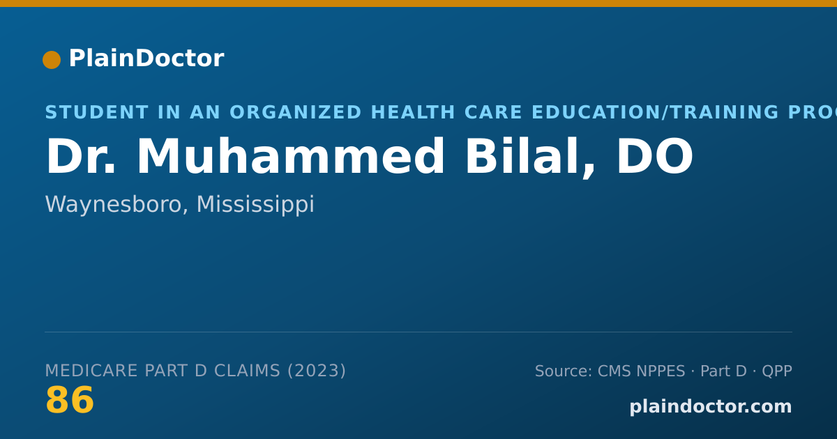 Shareable card for Muhammed Bilal, DO - Student in an Organized Health Care Education/Training Program, Waynesboro, MS