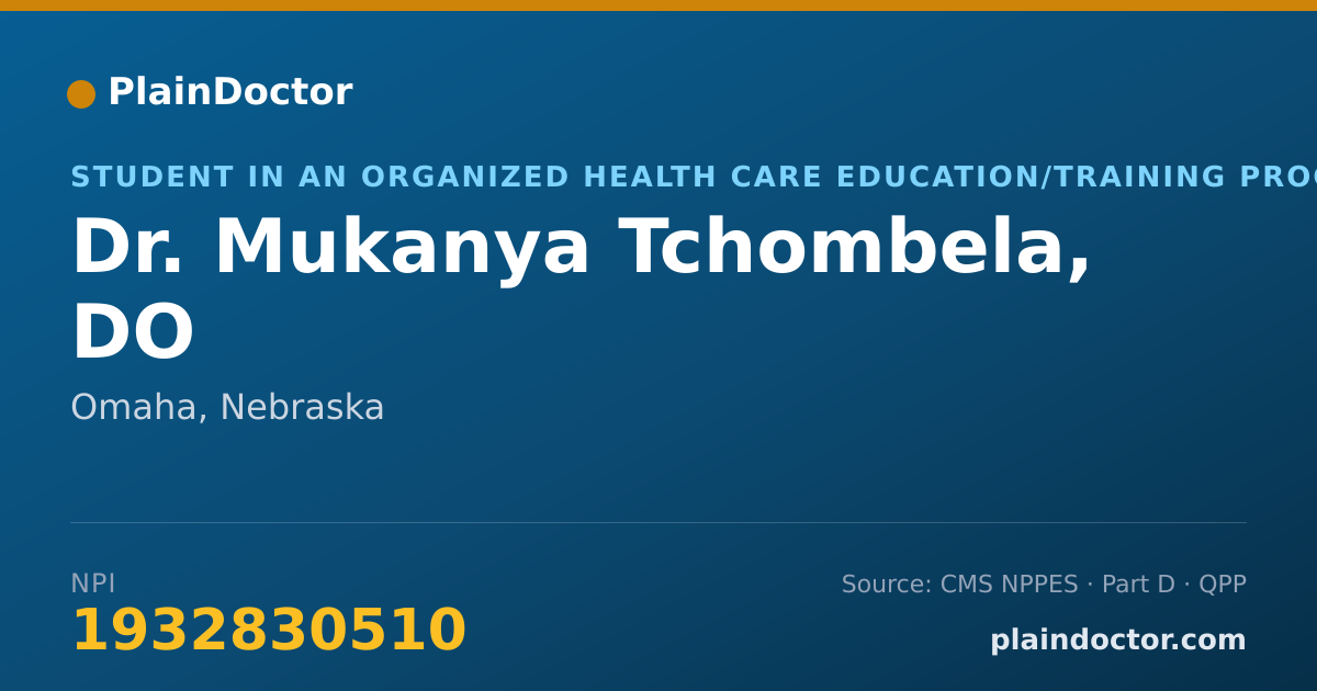 Shareable card for Mukanya Tchombela, DO - Student in an Organized Health Care Education/Training Program, Omaha, NE