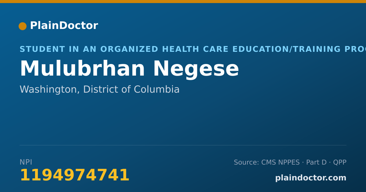 Shareable card for Mulubrhan Negese - Student in an Organized Health Care Education/Training Program, Washington, DC