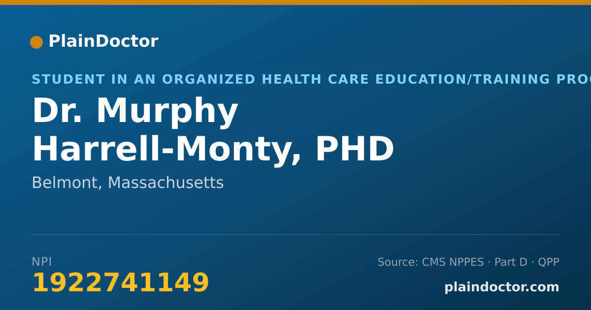 Shareable card for Murphy Harrell-Monty, PHD - Student in an Organized Health Care Education/Training Program, Belmont, MA