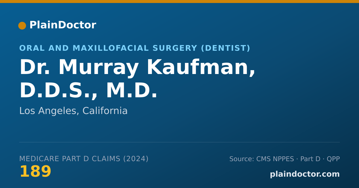 Shareable card for Murray Kaufman, D.D.S., M.D. - Oral and Maxillofacial Surgery (Dentist), Los Angeles, CA