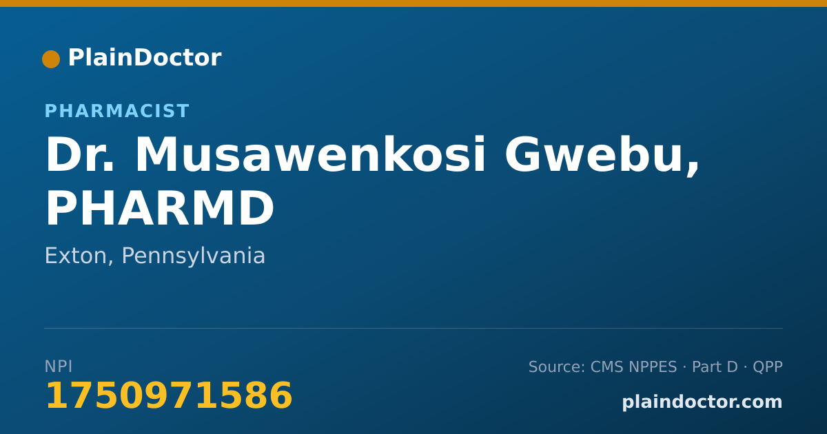 Shareable card for Musawenkosi Gwebu, PHARMD - Pharmacist, Exton, PA