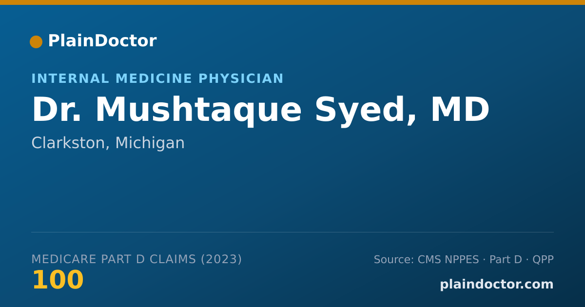 Shareable card for Mushtaque Syed, MD - Internal Medicine Physician, Clarkston, MI