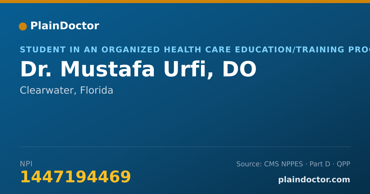 Shareable card for Mustafa Urfi, DO - Student in an Organized Health Care Education/Training Program, Clearwater, FL