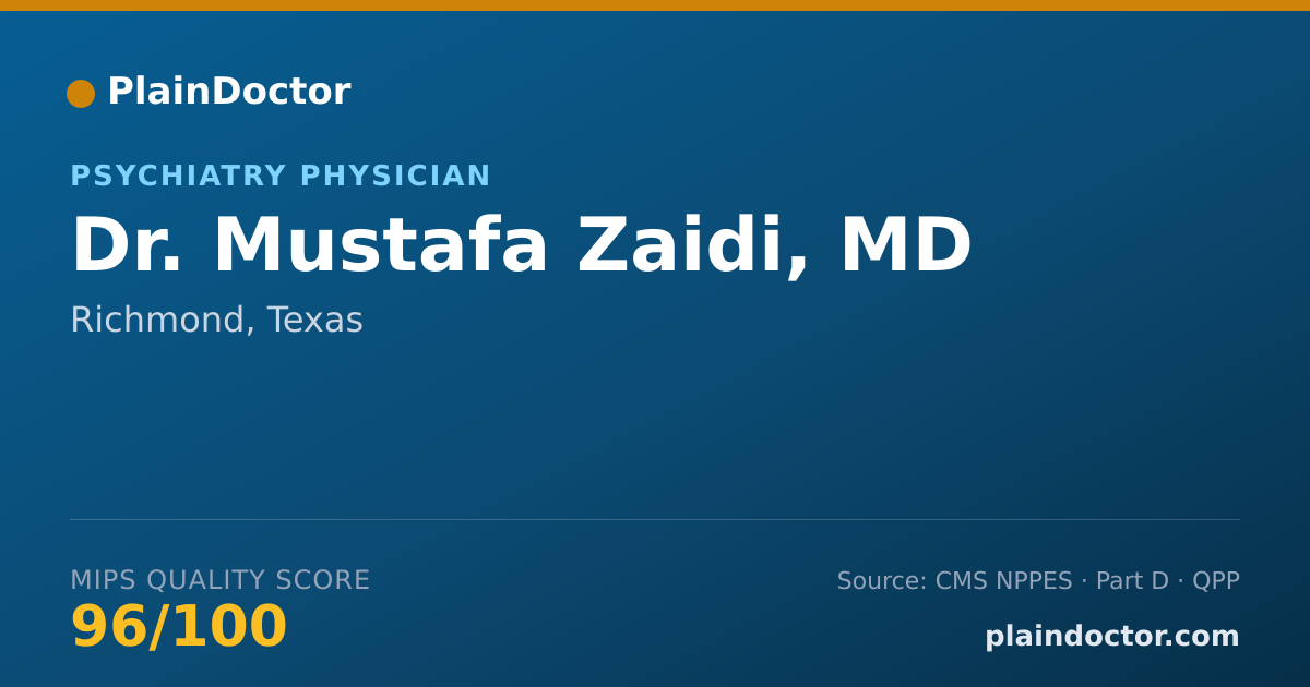 Shareable card for Mustafa Zaidi, MD - Psychiatry Physician, Richmond, TX