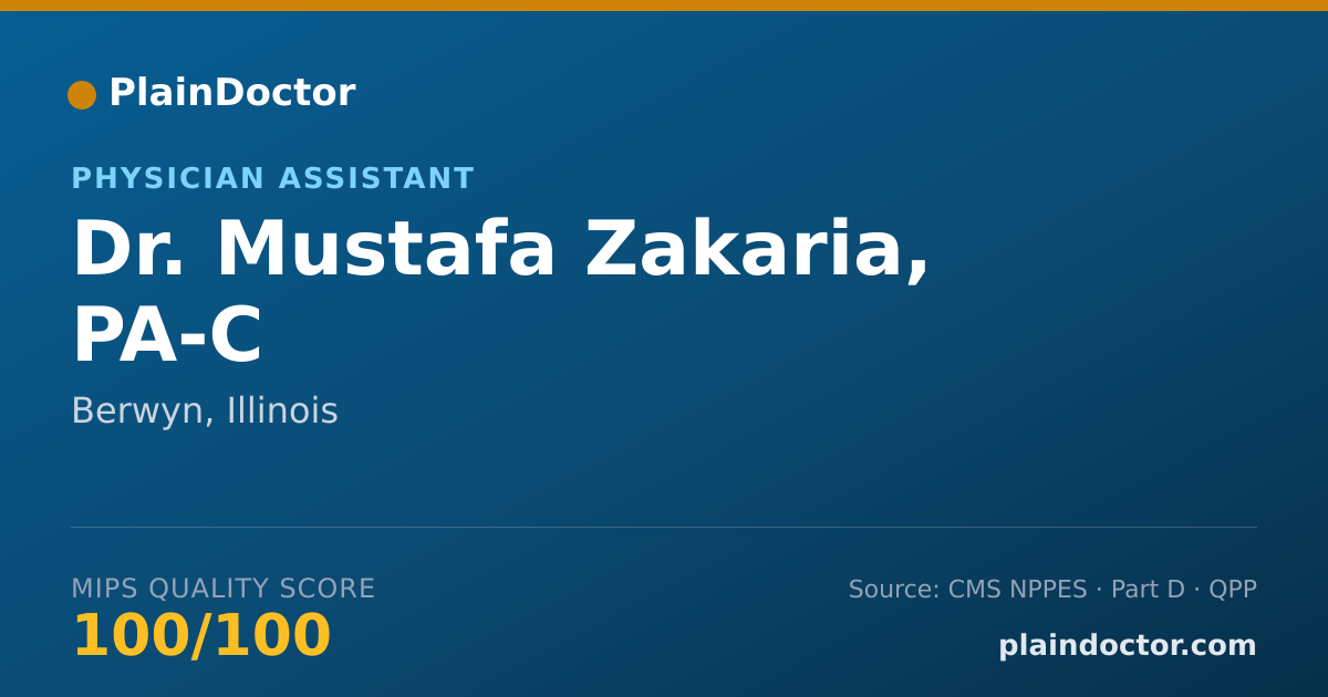Shareable card for Mustafa Zakaria, PA-C - Physician Assistant, Berwyn, IL
