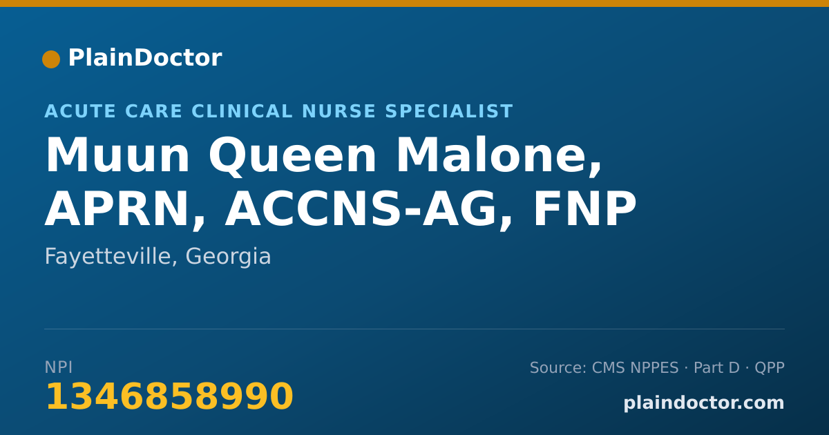 Shareable card for Muun Queen Malone, APRN, ACCNS-AG, FNP - Acute Care Clinical Nurse Specialist, Fayetteville, GA