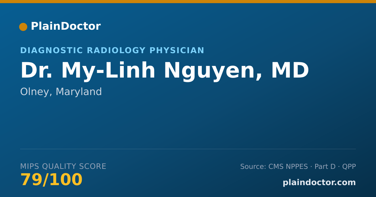 Shareable card for My-Linh Nguyen, MD - Diagnostic Radiology Physician, Olney, MD