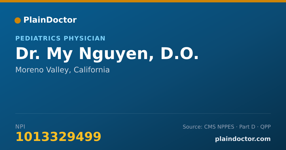 Shareable card for My Nguyen, D.O. - Pediatrics Physician, Moreno Valley, CA