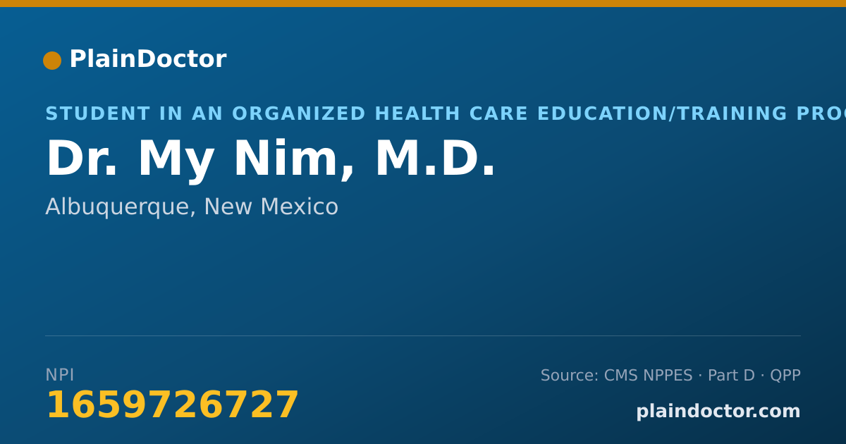 Shareable card for My Nim, M.D. - Student in an Organized Health Care Education/Training Program, Albuquerque, NM