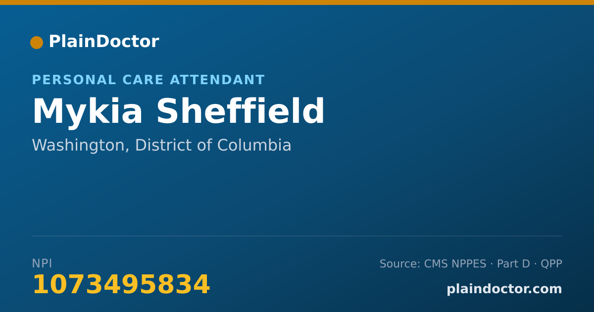 Shareable card for Mykia Sheffield - Personal Care Attendant, Washington, DC