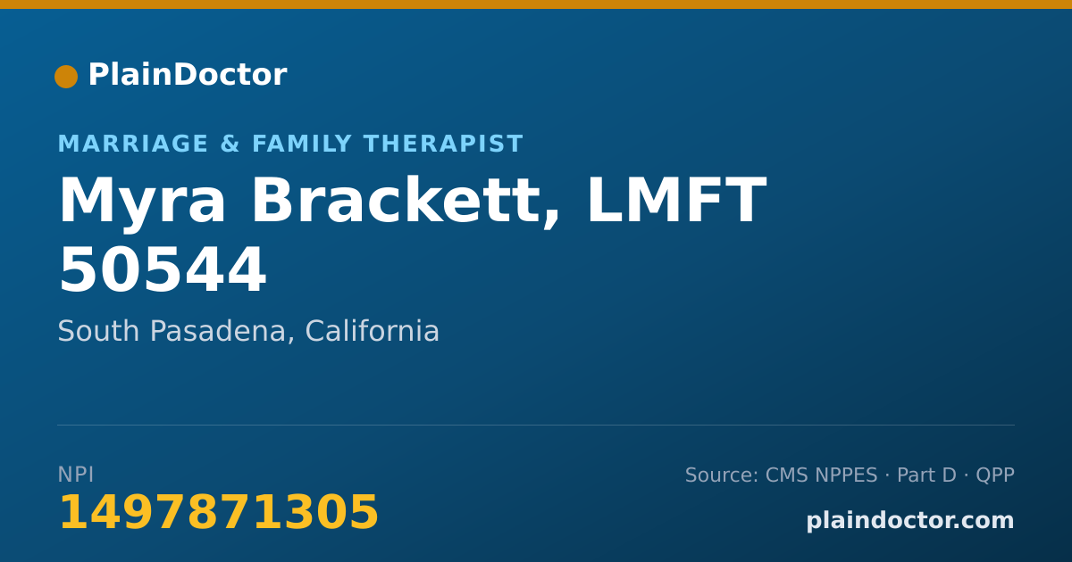 Shareable card for Myra Brackett, LMFT 50544 - Marriage & Family Therapist, South Pasadena, CA