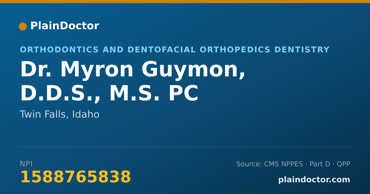 Shareable card for Myron Guymon, D.D.S., M.S. PC - Orthodontics and Dentofacial Orthopedics Dentistry, Twin Falls, ID