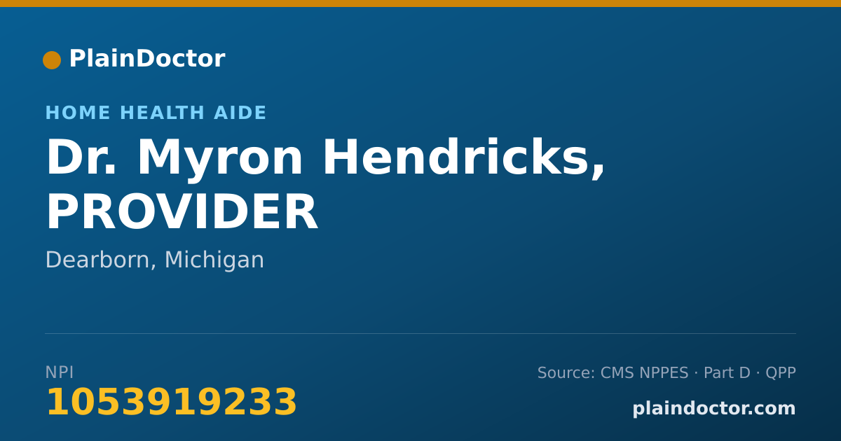 Shareable card for Myron Hendricks, PROVIDER - Home Health Aide, Dearborn, MI