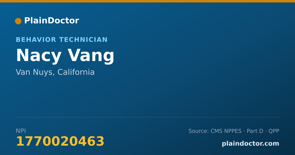 Shareable card for Nacy Vang - Behavior Technician, Van Nuys, CA