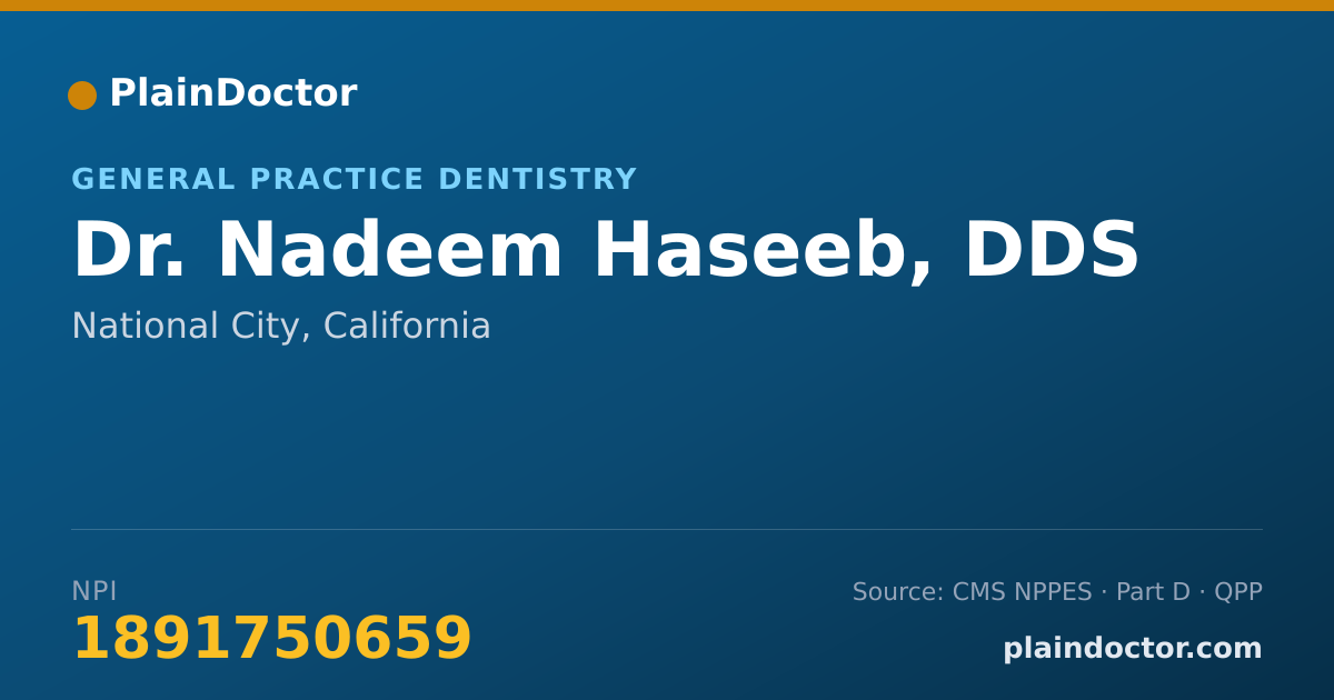Shareable card for Nadeem Haseeb, DDS - General Practice Dentistry, National City, CA