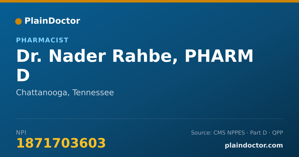Shareable card for Nader Rahbe, PHARM D - Pharmacist, Chattanooga, TN