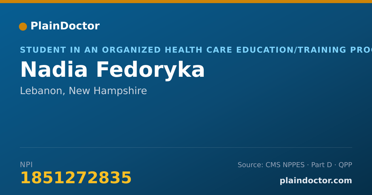 Shareable card for Nadia Fedoryka - Student in an Organized Health Care Education/Training Program, Lebanon, NH