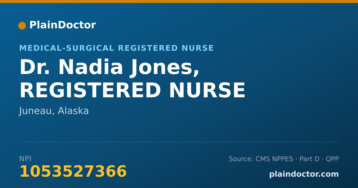 Shareable card for Nadia Jones, REGISTERED NURSE - Medical-Surgical Registered Nurse, Juneau, AK