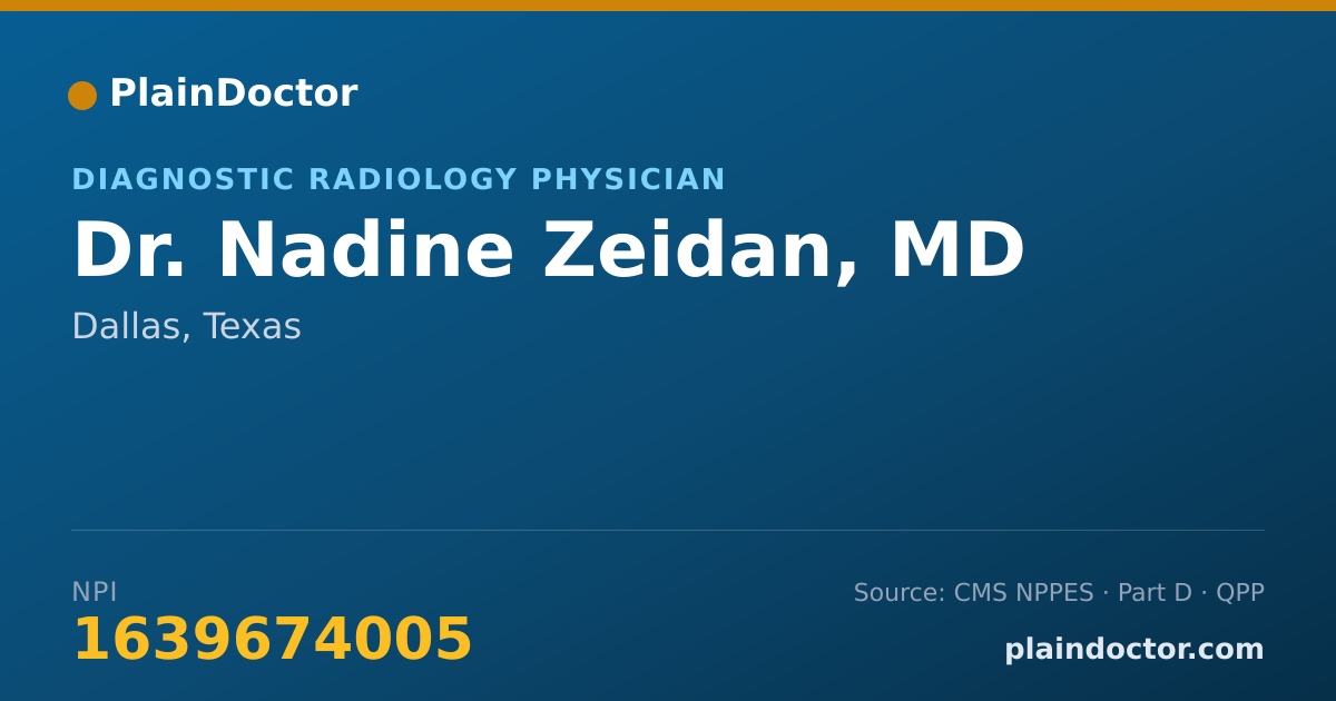 Shareable card for Nadine Zeidan, MD - Diagnostic Radiology Physician, Dallas, TX
