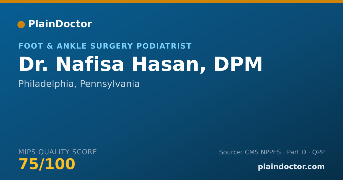 Shareable card for Nafisa Hasan, DPM - Foot & Ankle Surgery Podiatrist, Philadelphia, PA
