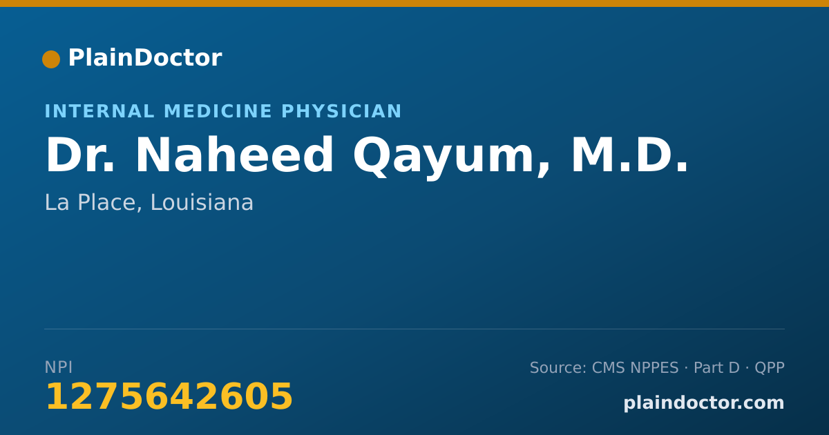 Shareable card for Naheed Qayum, M.D. - Internal Medicine Physician, La Place, LA