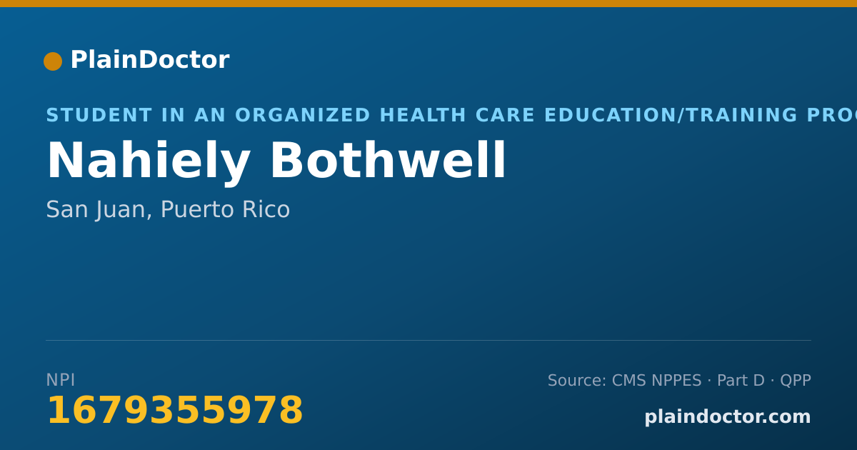 Shareable card for Nahiely Bothwell - Student in an Organized Health Care Education/Training Program, San Juan, PR