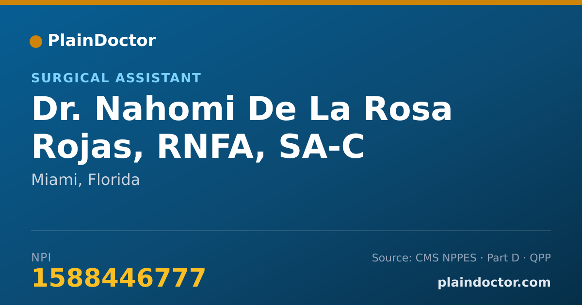 Shareable card for Nahomi De La Rosa Rojas, RNFA, SA-C - Surgical Assistant, Miami, FL