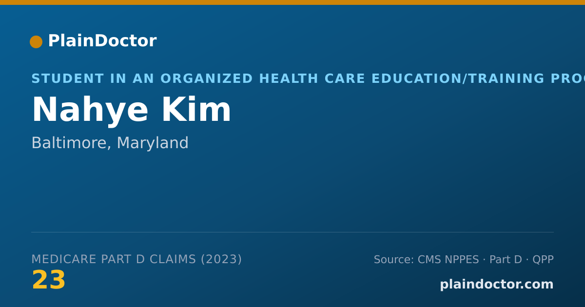 Shareable card for Nahye Kim - Student in an Organized Health Care Education/Training Program, Baltimore, MD