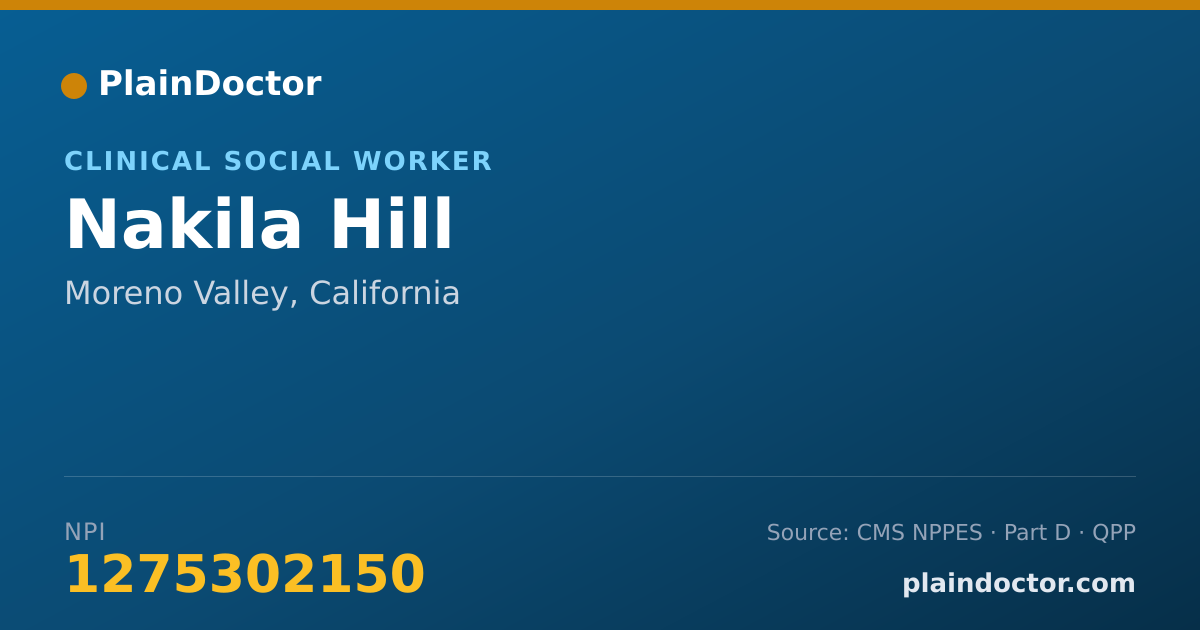 Shareable card for Nakila Hill - Clinical Social Worker, Moreno Valley, CA