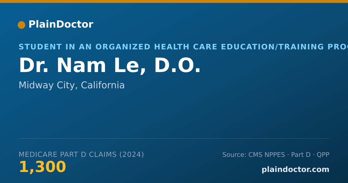 Shareable card for Nam Le, D.O. - Student in an Organized Health Care Education/Training Program, Midway City, CA