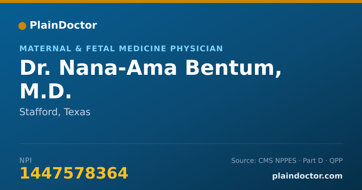 Shareable card for Nana-Ama Bentum, M.D. - Maternal & Fetal Medicine Physician, Stafford, TX