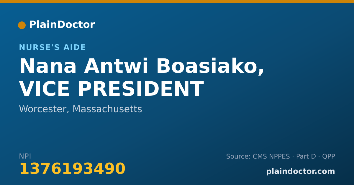 Shareable card for Nana Antwi Boasiako, VICE PRESIDENT - Nurse's Aide, Worcester, MA