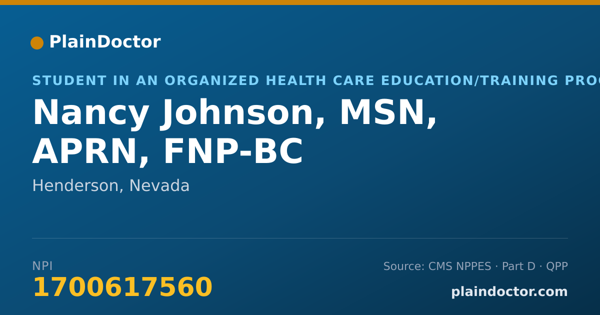 Shareable card for Nancy Johnson, MSN, APRN, FNP-BC - Student in an Organized Health Care Education/Training Program, Henderson, NV