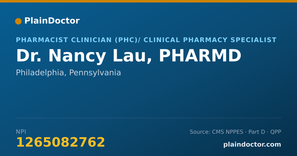 Shareable card for Nancy Lau, PHARMD - Pharmacist Clinician (PhC)/ Clinical Pharmacy Specialist, Philadelphia, PA